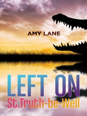 Left on St. Truth-Be-Well - ebook